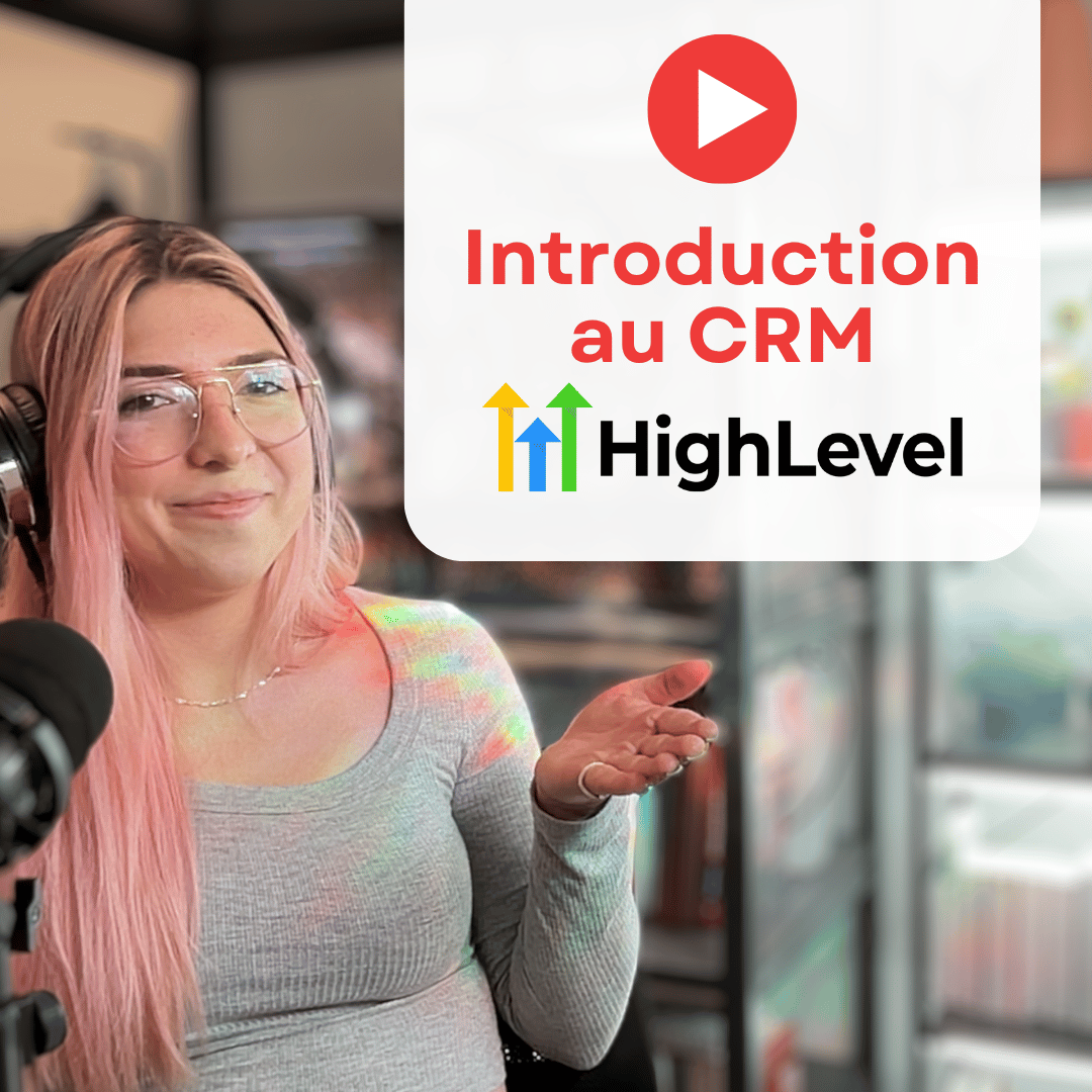 Introduction au CRM Go High Level